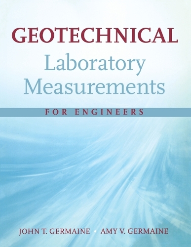 Паперова книга «Geotechnical Laboratory Measurements for Engineers», авторів Емі В. Джермейн, Джон Т. Джермейн - фото №1