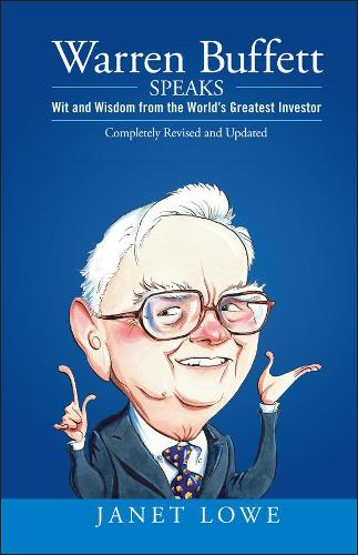 Бумажная книга «Warren Buffett Speaks: Wit and Wisdom from the World's Greatest Investor», автор Джанет Лоу - фото №1