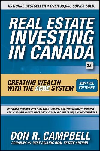 Бумажная книга «Real Estate Investing in Canada: Creating Wealth with the ACRE System», автор Дон Р. Кэмпбелл - фото №1