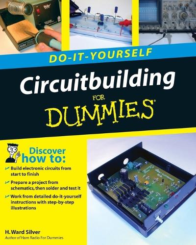 Бумажная книга «Circuitbuilding Do-It-Yourself For Dummies», автор Х. Уорд Сильвер - фото №1
