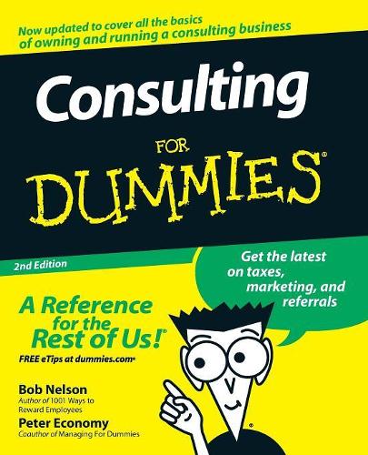 Бумажная книга «Consulting For Dummies», авторов Боб Нельсон, Питер Экономи - фото №1