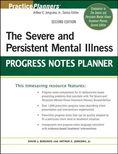 Бумажная книга «The Severe and Persistent Mental Illness Progress Notes Planner», авторов Артур Э. Джонгсма, мл., Гастон Леру - фото №1