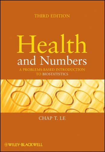 Бумажная книга «Health and Numbers: A Problems-Based Introduction to Biostatistics», автор Чап Т. Ле - фото №1