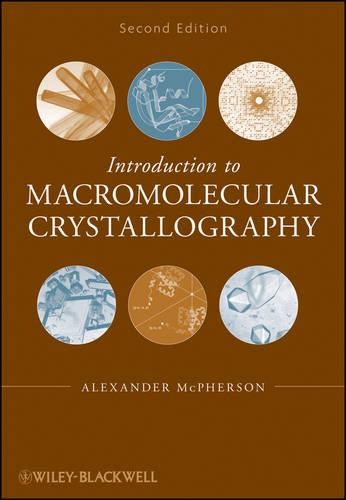 Бумажная книга «Introduction to Macromolecular Crystallography», автор Александр Макферсон - фото №1