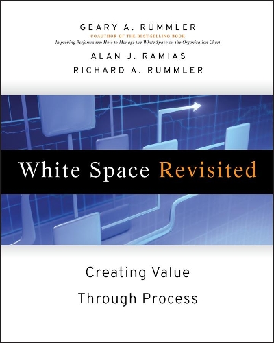 Паперова книга «White Space Revisited: Creating Value through Process», авторів Алан Дж. Раміас, Гері А. Руммлер, Річард А. Руммлер - фото №1