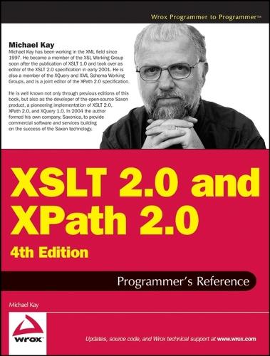 Бумажная книга «XSLT 2.0 and XPath 2.0 Programmer's Reference», автор Майкл Кей - фото №1