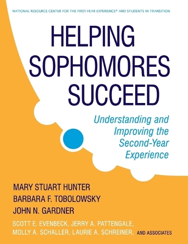 Бумажная книга «Helping Sophomores Succeed: Understanding and Improving the Second Year Experience», авторов Барбара Ф. Тоболовски, Джон Н. Гарднер - фото №1