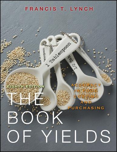 Паперова книга «The Book of Yields: Accuracy in Food Costing and Purchasing», автор Френсіс Т. Лінч - фото №1