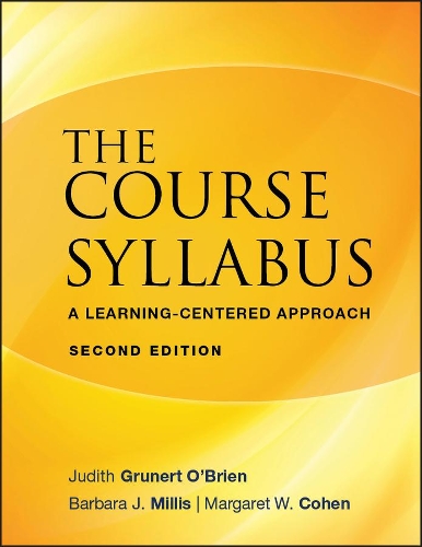 Паперова книга «The Course Syllabus: A Learning-Centered Approach», авторів Барбара Дж. Мілліс, Джудіт Грюнерт О'Брайен, Маргарет В. Коен - фото №1