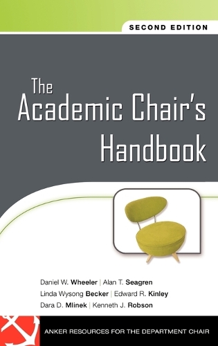 Бумажная книга «The Academic Chair's Handbook», авторов Алан Т. Сигрен, Дэниел У. Уилер, Дара Д. Млинек, Эдвард Р. Кинли, Кеннет Дж. Робсон, Линда Вайсонг Беккер - фото №1