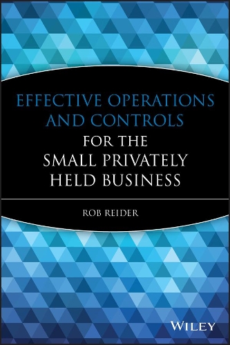 Бумажная книга «Effective Operations and Controls for the Small Privately Held Business», автор Роб Ридер - фото №1
