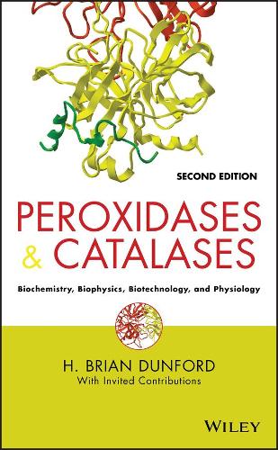 Паперова книга «Peroxidases and Catalases: Biochemistry, Biophysics, Biotechnology and Physiology», автор Х. Брайан Данфорд - фото №1