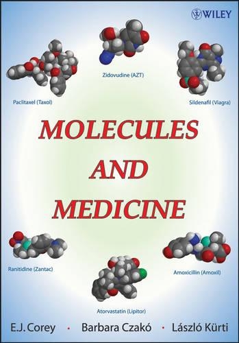 Паперова книга «Molecules and Medicine», авторів Барбара Чако, Е. Дж. Корі, Ласло Курті - фото №1