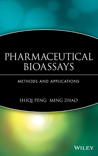 Книга «Pharmaceutical Bioassays: Methods and Applications» – Мин Чжао ...