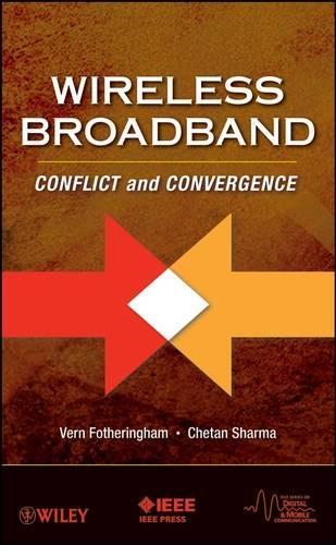 Паперова книга «Wireless Broadband: Conflict and Convergence», авторів Четан Шарма, Верн Фотерінгем - фото №1