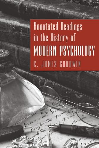 Паперова книга «Annotated Readings in the History of Modern Psychology», автор К. Джеймс Гудвін - фото №1