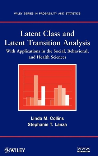 [object Object] «Latent Class and Latent Transition Analysis: With Applications in the Social, Behavioral, and Health Sciences», авторів Лінда М. Коллінз, Стефані Т. Ланза - фото №1
