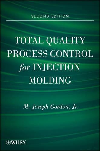 Паперова книга «Total Quality Process Control for Injection Molding», автор М. Джозеф Гордон - фото №1
