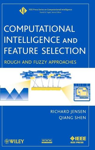 [object Object] «Computational Intelligence and Feature Selection: Rough and Fuzzy Approaches», авторів Цянь Шен, Річард Дженсен - фото №1