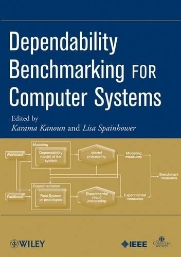 [object Object] «Dependability Benchmarking for Computer Systems», авторов Карама Канун, Лиза Спейнхауэр - фото №1