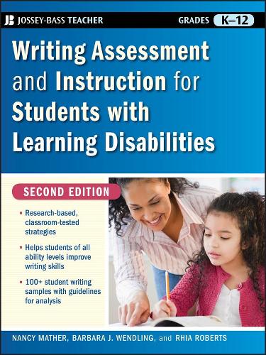 Бумажная книга «Writing Assessment and Instruction for Students with Learning Disabilities», авторов Барбара Дж. Вендлинг, Нэнси Мазер, Риа Робертс - фото №1
