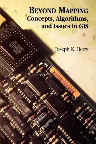 Паперова книга «Beyond Mapping: Concepts, Algorithms, and Issues in GIS», автор Джозеф К. Беррі - фото №1