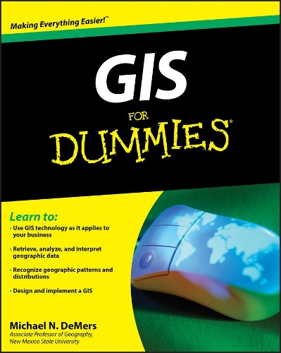 Бумажная книга «GIS For Dummies», автор Майкл Н. ДеМерс - фото №1