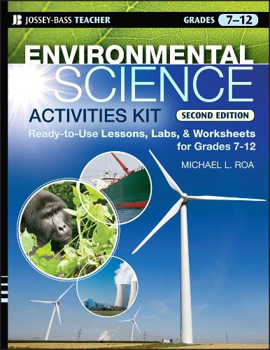 Бумажная книга «Environmental Science Activities Kit: Ready-to-Use Lessons, Labs, and Worksheets for Grades 7-12», автор Майкл Л. Роа - фото №1