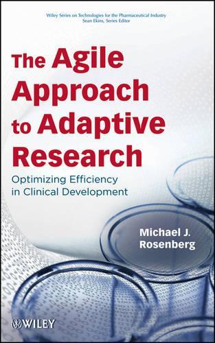 Паперова книга «The Agile Approach to Adaptive Research: Optimizing Efficiency in Clinical Development», автор Майкл Дж. Розенберг - фото №1
