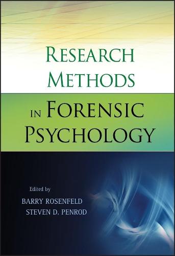[object Object] «Research Methods in Forensic Psychology», авторов Барри Розенфельд, Стивен Д. Пенрод - фото №1