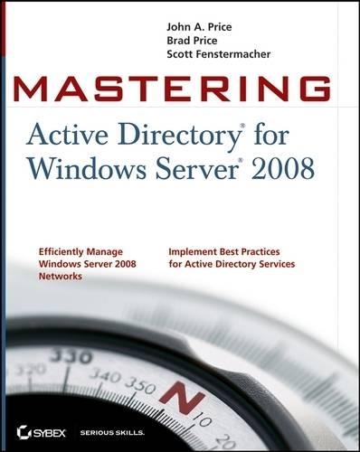 [object Object] «Mastering Active Directory for Windows Server 2008», авторов Брэд Прайс, Джон А. Прайс, Скотт Фенстермахер - фото №1