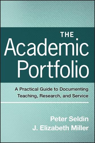Паперова книга «The Academic Portfolio: A Practical Guide to Documenting Teaching, Research, and Service», авторів Дж. Елізабет Міллер, Пітер Селдін - фото №1
