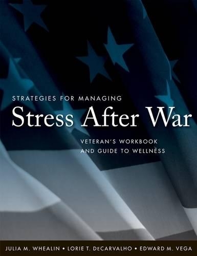 Паперова книга «Strategies for Managing Stress After War: Veteran's Workbook and Guide to Wellness», авторів Едвард М. Вега, Джулія М. Вілін, Лорі Т. ДеКарвальо - фото №1