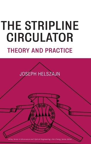 [object Object] «The Stripline Circulator: Theory and Practice», автор Джозеф Хельзайн - фото №1