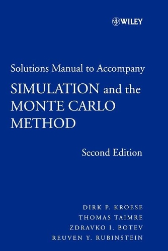 [object Object] «Student Solutions Manual to accompany Simulation and the Monte Carlo Method», авторов Дирк П. Крузе, Реувен Й. Рубинштейн, Томас Таимр, Здравко И. Ботев - фото №1