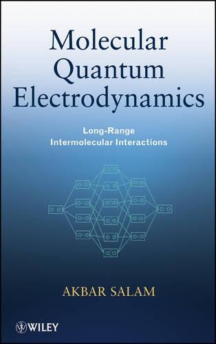 Бумажная книга «Molecular Quantum Electrodynamics: Long-Range Intermolecular Interactions», автор Акбар Салам - фото №1