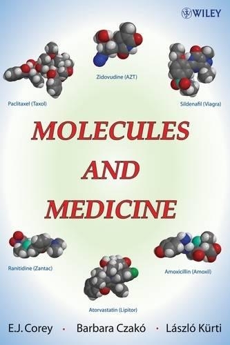 Паперова книга «Molecules and Medicine», авторів Барбара Чако, Е. Дж. Корі, Ласло Курті - фото №1