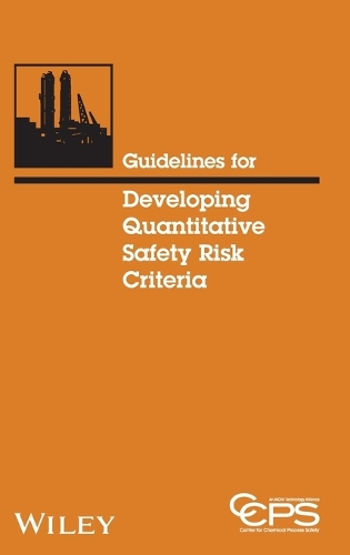 Паперова книга «Guidelines for Developing Quantitative Safety Risk Criteria», автор CCPS (Центр безпеки хімічних процесів) - фото №1