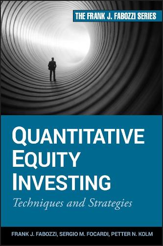 Паперова книга «Quantitative Equity Investing: Techniques and Strategies», авторів Петтер Н. Колм, Серхіо М. Фокарді - фото №1