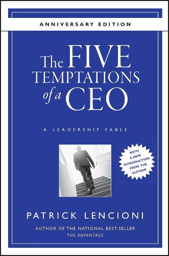Бумажная книга «The Five Temptations of a CEO: A Leadership Fable», автор Патрик М. Ленсиони - фото №1