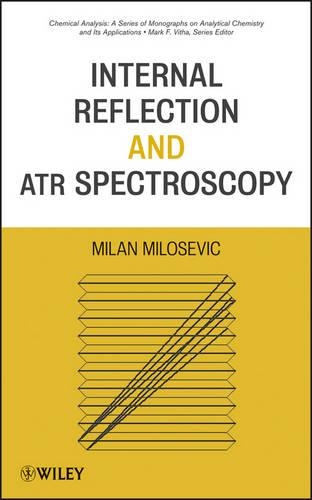 Бумажная книга «Internal Reflection and ATR Spectroscopy», автор Милан Милошевич - фото №1