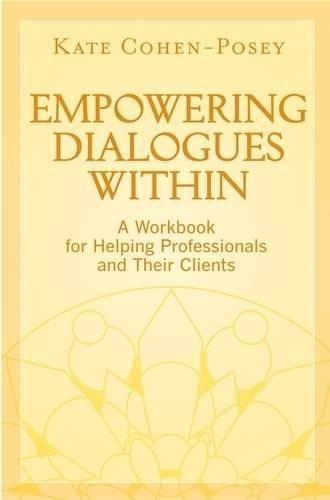 Паперова книга «Empowering Dialogues Within: A Workbook for Helping Professionals and Their Clients», автор Кейт Коен-Поузі - фото №1