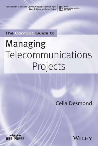 [object Object] «The ComSoc Guide to Managing Telecommunications Projects», автор Селія Дезмонд - фото №1