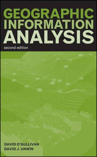 Бумажная книга «Geographic Information Analysis», авторов Дэвид О'Салливан, Дэвид Унвин - фото №1