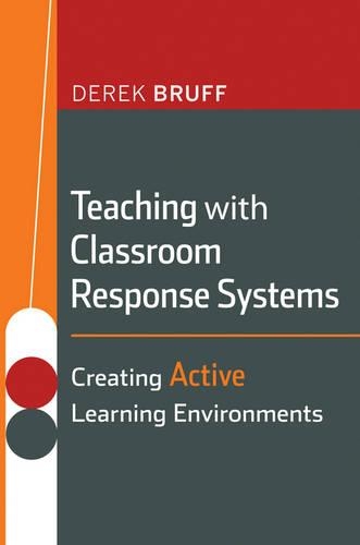 Паперова книга «Teaching with Classroom Response Systems: Creating Active Learning Environments», автор Дерек Брюфф - фото №1