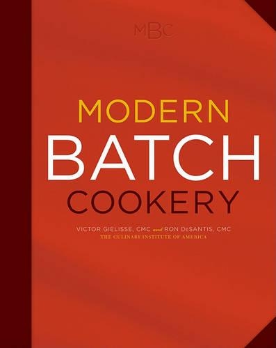 Паперова книга «Modern Batch Cookery», автор Кулінарний інститут Америки (CIA) - фото №1