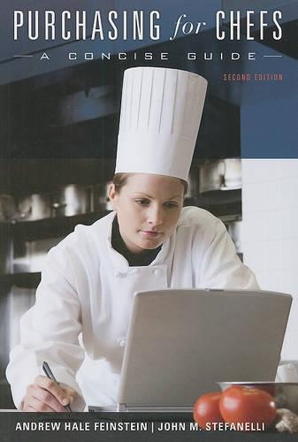 Бумажная книга «Purchasing for Chefs: A Concise Guide», авторов Эндрю Х. Файнштейн, Джон М. Стефанелли - фото №1