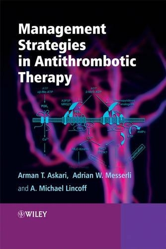 Паперова книга «Management Strategies in Antithrombotic Therapy», авторів Адріан Мессерлі, Арман Аскарі, Майкл Лінкофф - фото №1