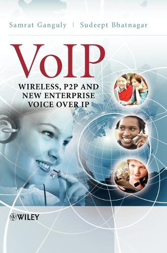 [object Object] «VoIP: Wireless, P2P and New Enterprise Voice over IP», авторов Самрат Гангули, Судипт Бхатнагар - фото №1