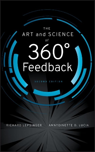 Бумажная книга «The Art and Science of 360 Degree Feedback», авторов Антуанетта Д. Люсия, Ричард Лепсингер - фото №1